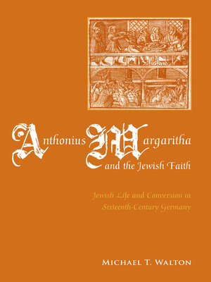 cover image of Anthonius Margaritha and the Jewish Faith